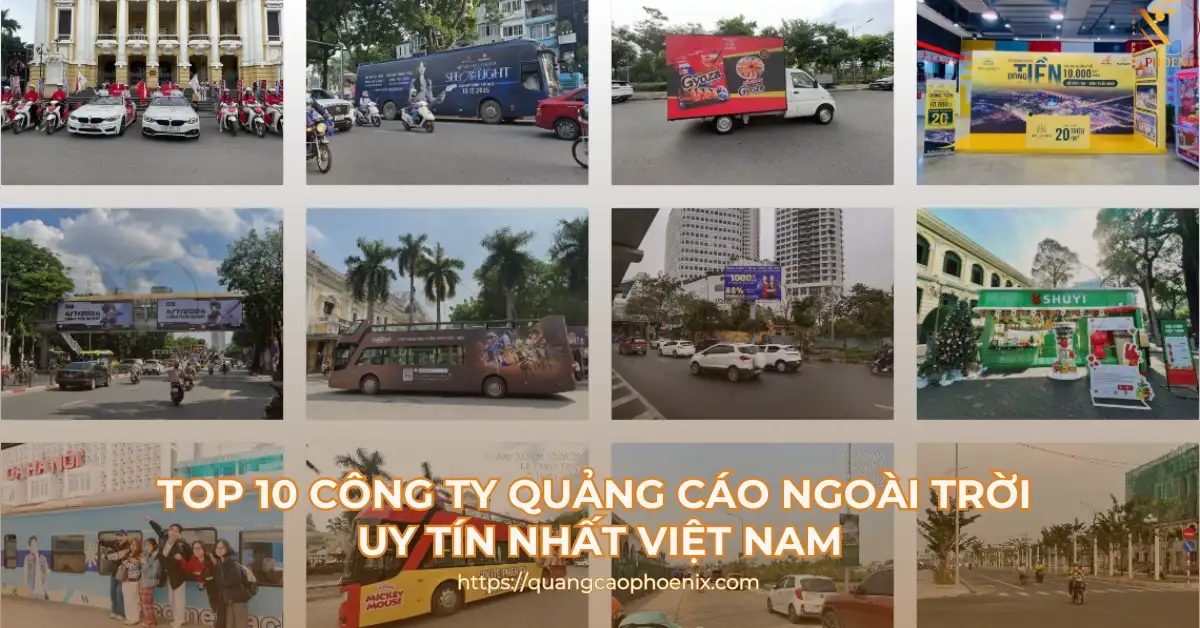 Top 10 Công ty quảng cáo ngoài trời uy tín nhất Việt Nam 2025