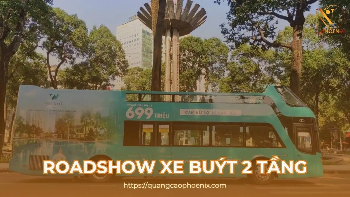 Quảng Cáo Roadshow Xe Bus 2 Tầng Hoành Tráng Hiệu Quả Cao