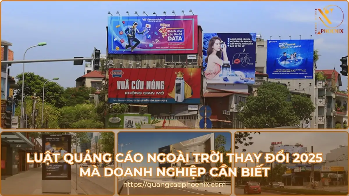 Toàn tập về luật quảng cáo ngoài trời thay đổi 2025 mà doanh nghiệp cần biết