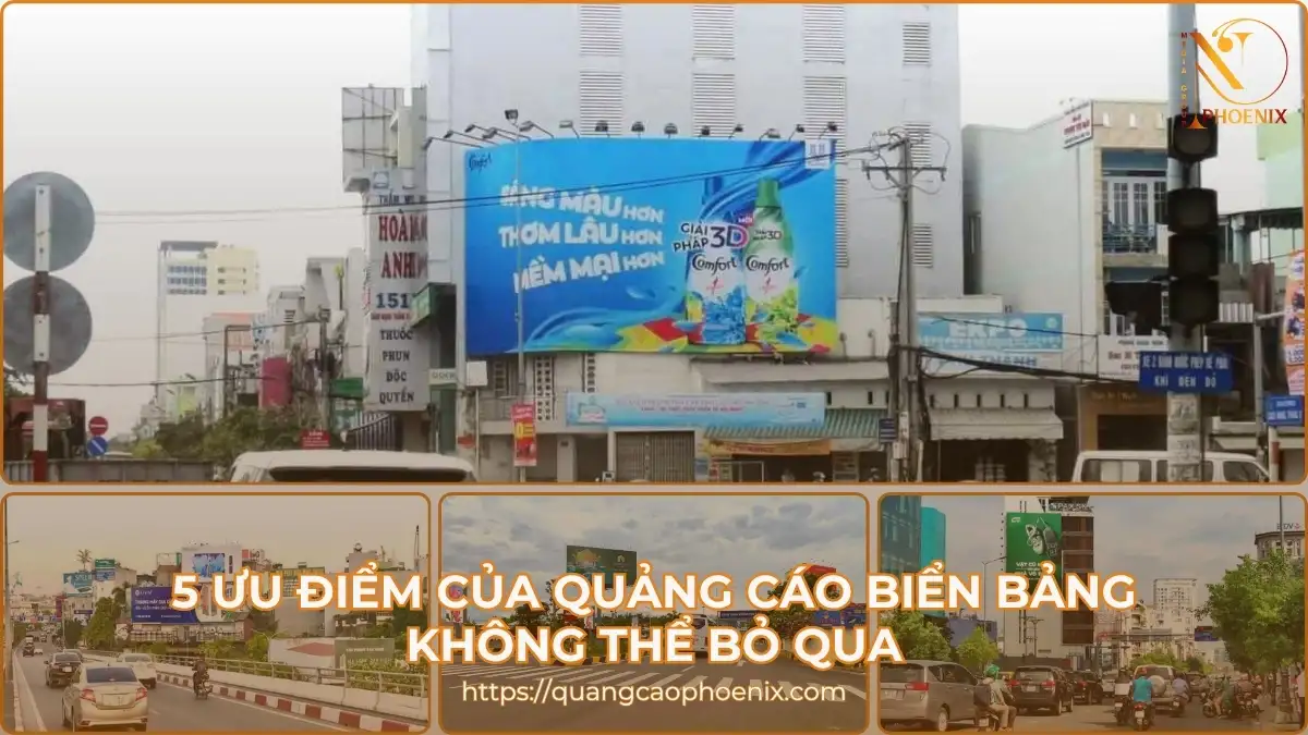 Tiết lộ 5 ưu điểm của quảng cáo biển bảng không thể bỏ qua