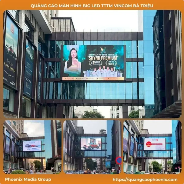Quảng cáo màn hình Big LED tại TTTM Vincom Bà Triệu1