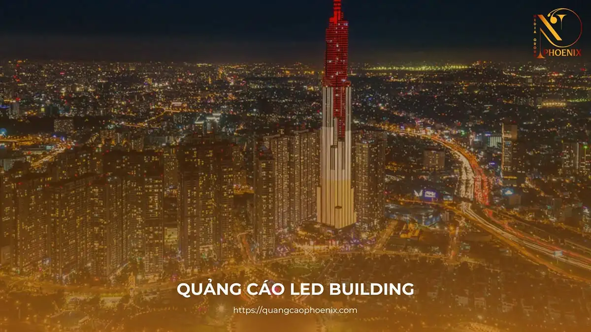 Quảng cáo LED Building: Giải pháp đột phá cho thương hiệu