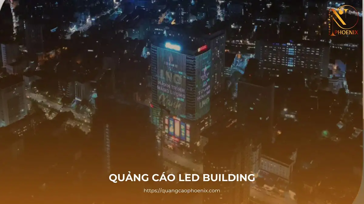 Quảng cáo LED Building: Giải pháp đột phá cho thương hiệu