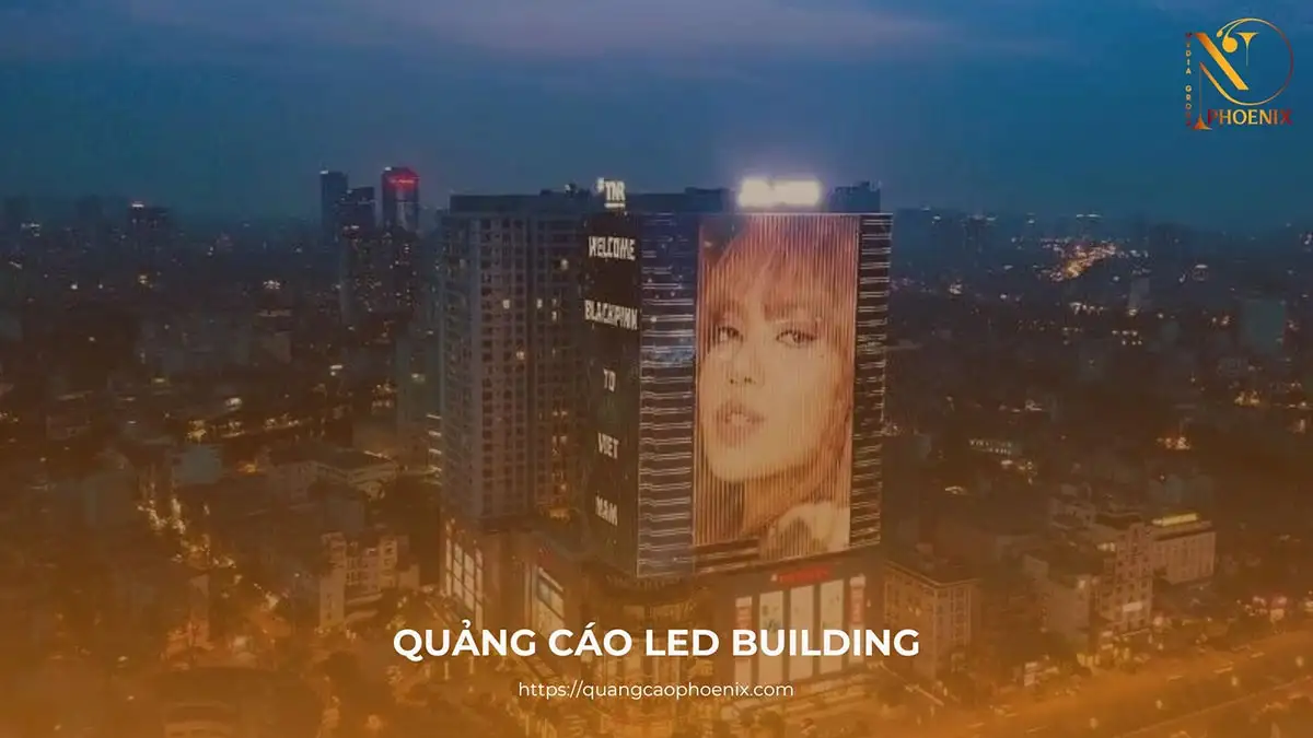 Quảng cáo LED Building: Giải pháp đột phá cho thương hiệu
