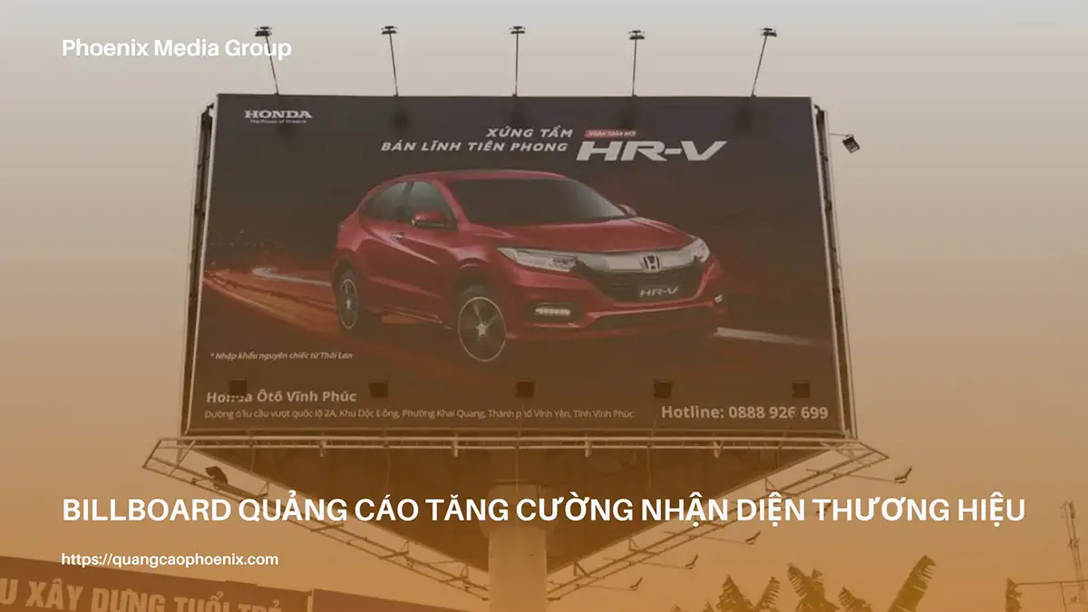 Quảng cáo Billboard là gì? Toàn tập về Billboard quảng cáo ngoài trời 7 Quảng cáo Billboard là gì? Toàn tập về Billboard quảng cáo ngoài trời