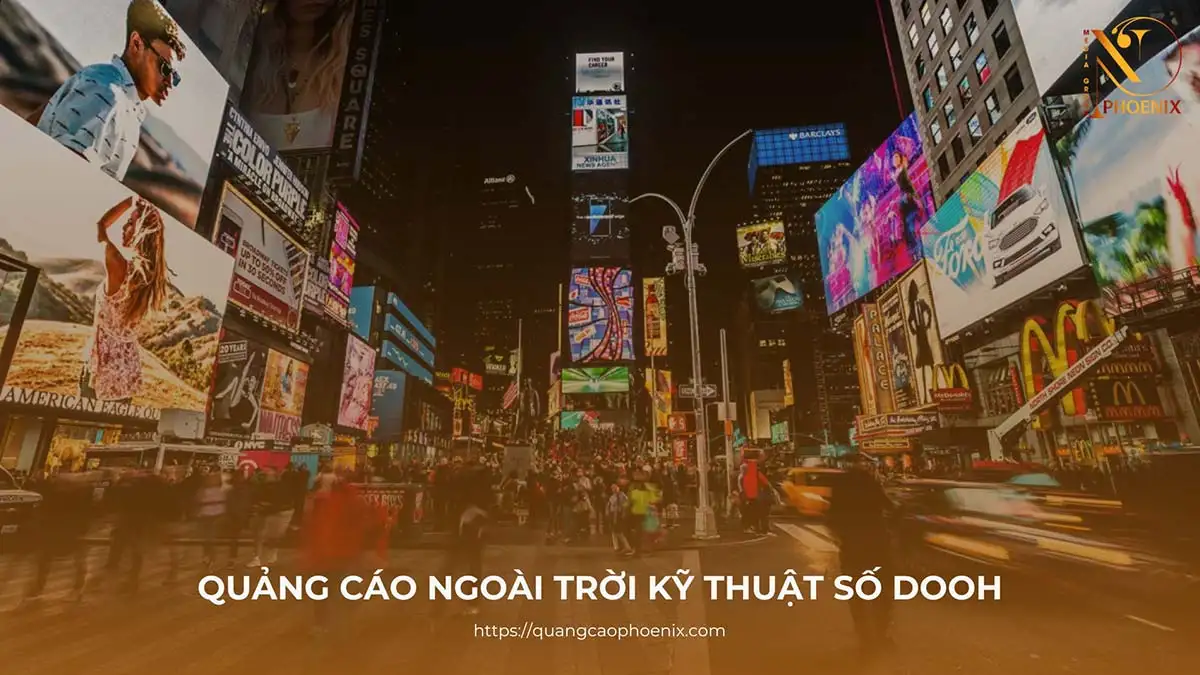 DOOH là gì? Giải mã xu hướng quảng cáo ngoài trời kỹ thuật số 2025 11 DOOH là gì? Giải mã xu hướng quảng cáo ngoài trời kỹ thuật số 2025
