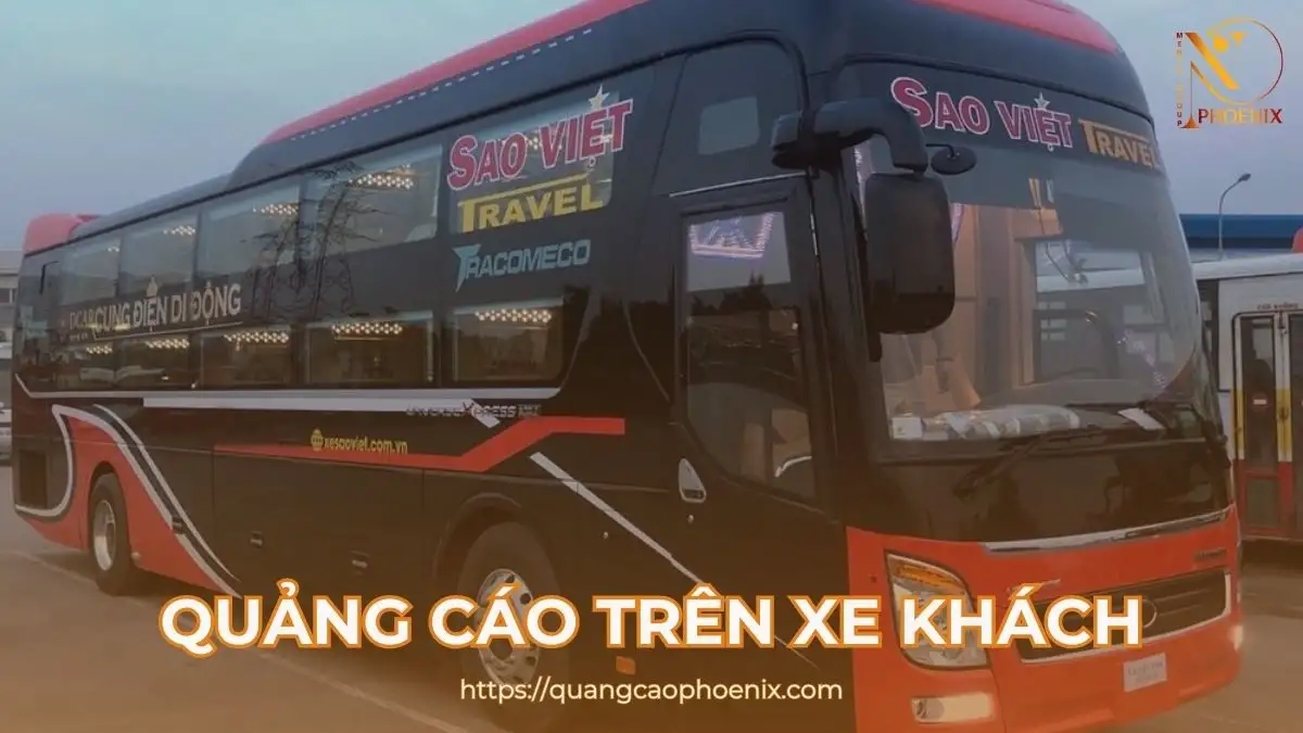 Quảng cáo trên xe khách là gì? Ưu điểm và các hình thức hiệu quả
