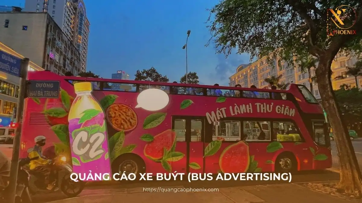 Bus Advertising là gì? Tổng quan về quảng cáo trên xe buýt