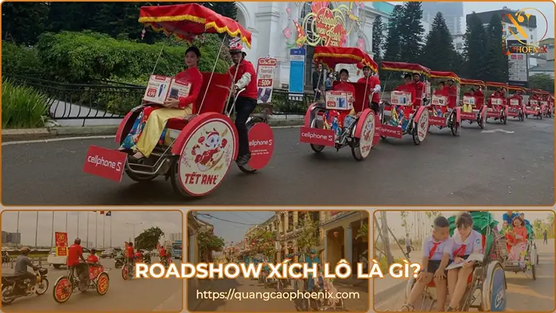 Roadshow Xích Lô Là Gì? Giải Mã Sức Hút Của Hình Thức Quảng Cáo Độc Đáo 1 Tổ chức roadshow xích lô là gì? Ưu điểm và lưu ý khi triển khai