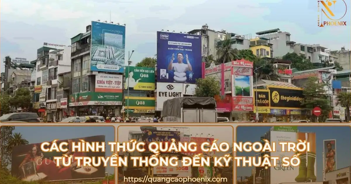 Khám phá các hình thức quảng cáo ngoài trời từ truyền thống đến kỹ thuật số