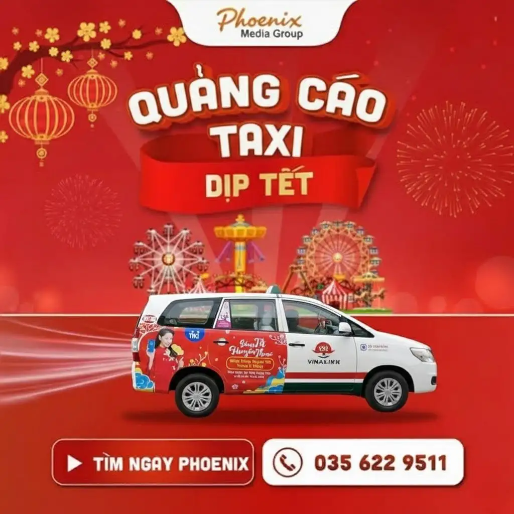 Kinh nghiệm quảng cáo trên xe taxi dịp Tết hiệu quả 2026