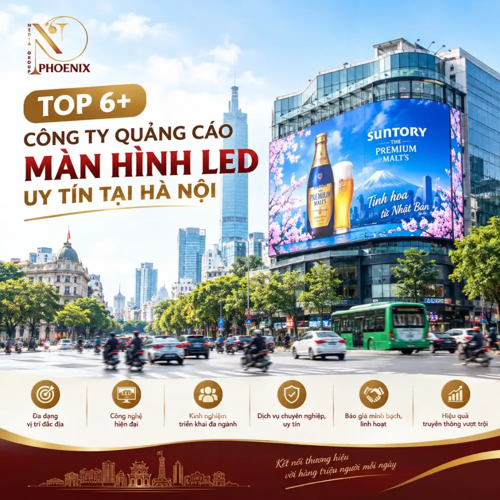 Top 6+ Công ty Quảng cáo Màn hình LED Uy tín tại Hà Nội